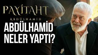 He revealed the unknown facts about Abdulhamid Khan - Payitaht Abdülhamid Episode 154