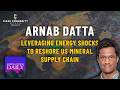 Arnab Datta on Leveraging Energy Shocks to Reshore the US Mineral Supply Chain