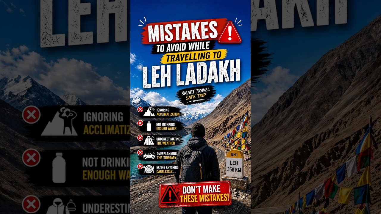 Leh Ladakh Travel Mistakes to Avoid | Ladakh Trip Tips 2026 | First Time Ladakh Guide | Travel India