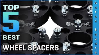Top 5 Best Wheel Spacers Review in 2026