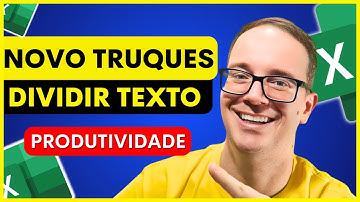 NOVIDADE: A Função DIVIDIRTEXTO que Vai TURBINAR Sua Produtividade