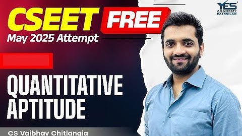 FREE CSEET Quantitative Aptitude (Maths) (Lec 08) | May 25 Attempt | CS Vaibhav Chitlangia