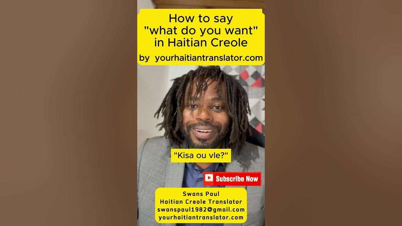how-to-say-what-do-you-want-in-french-creole-in-haiti