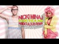 Nicki Minaj - Pound the Alarm (Reidiculous Remix) [HD]