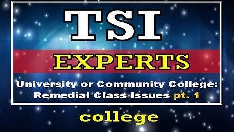TSI: Part 1. University or College - TSI Scores