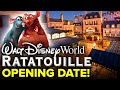Ratatouille OPENING DATE Finally Revealed! - Disney News
