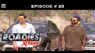 Roadies Xtreme - Full Episode 25 - Ex-Roadies champions turn challengers