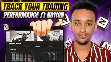 How To Create An Advanced Trading Journal (Notion Tutorial)
