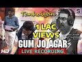 Gum Jo Agar | Kumar Sanu New Song 2018 | Tanhaiyan - Hindi Album | Live Recording