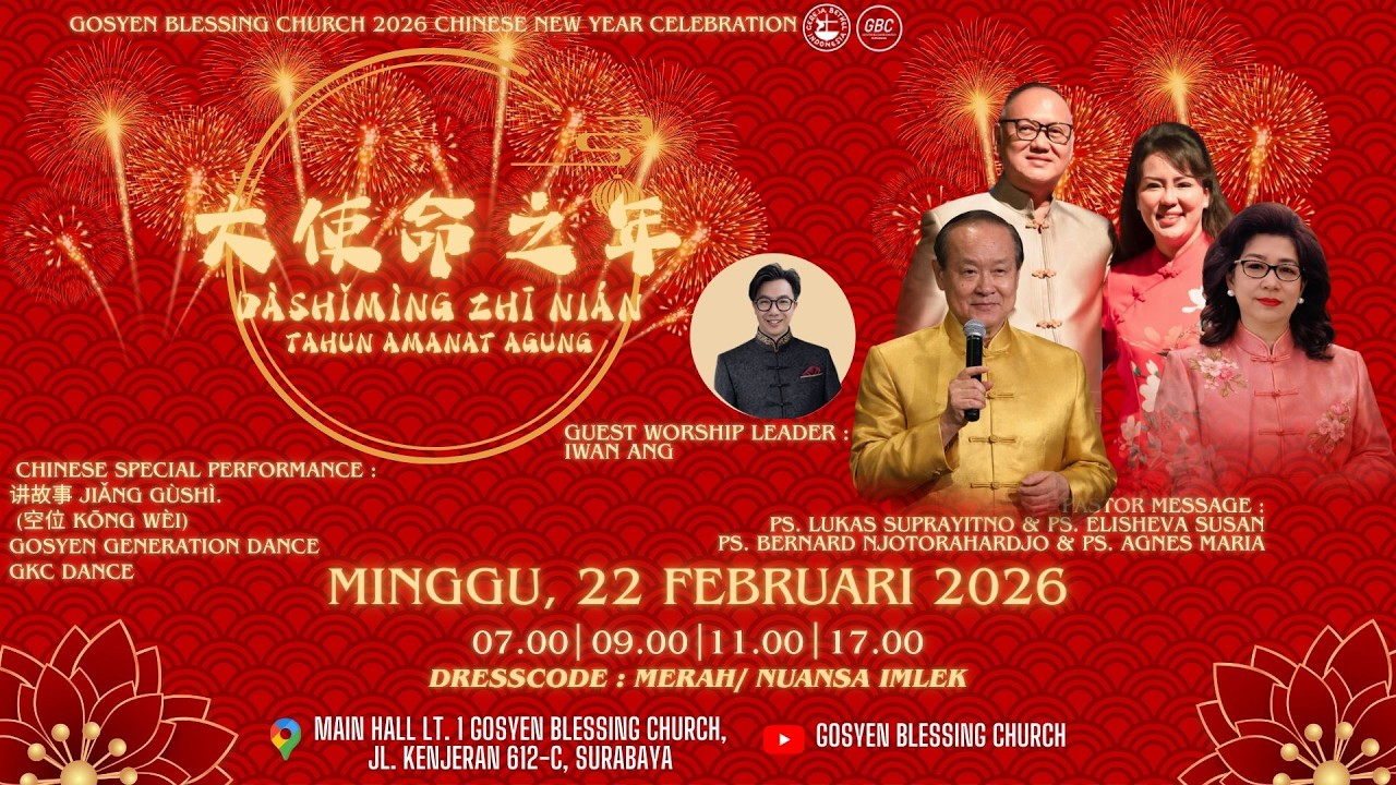 Sunday Service 1 GBC | 22 Feb 2026 I Ps. Elisheva Susan, Ps. Agnes Mario, Ps. Bernard Njotorahardjo