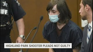 Highland Park shooting suspect pleads not guilty