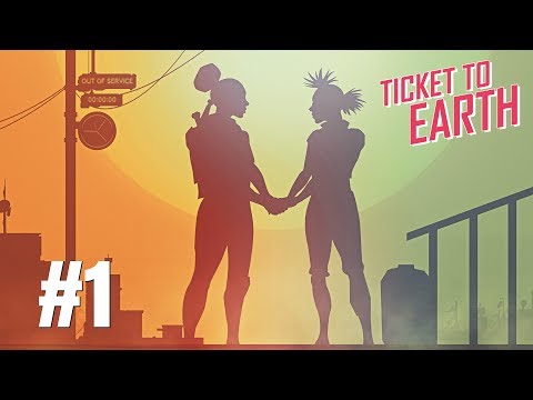 Ticket to Earth Episode 1 Gameplay Walkthrough Part 1 - No Commentary (PC)