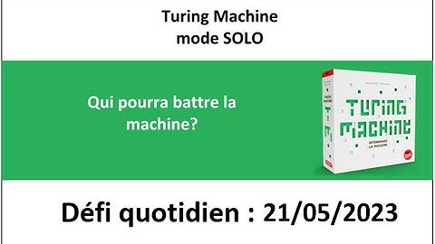 Board Game :  Turing machine 21 mai