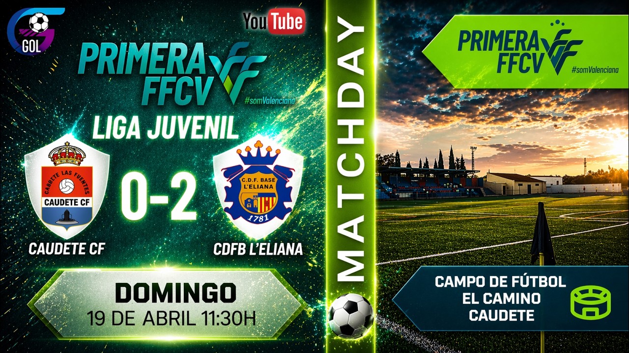 1ª FFCV | Caudete CF 0-2 CDFB L’Eliana