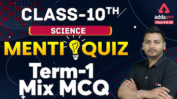 Class 10 Science Menti Quiz | Term 1 MCQ | NCERT Science Board 2023