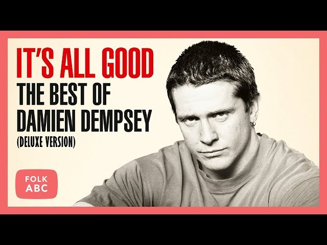 DAMIEN DEMPSEY - THE TEETOTALER