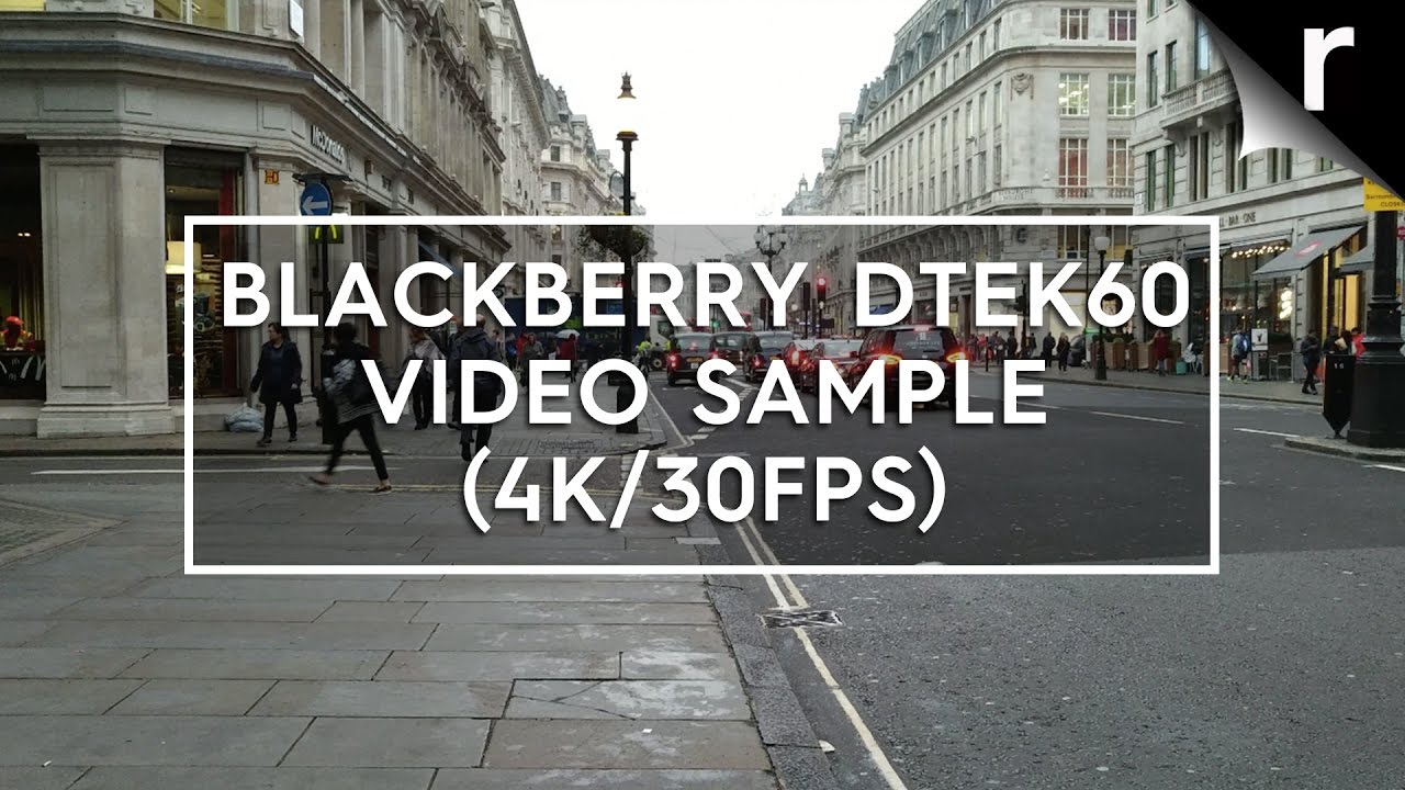 BlackBerry DTEK60 video sample (4K/30fps) 