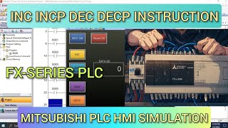GX Works 2: INC,DEC,INCP,DECP instruction Mitsubishi PLC FX Series Tutorial with simulation