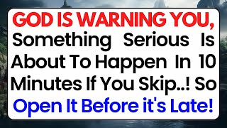 🛑God Says; Warning! Something Serious Is About To Happen.. 🙏God Message Today  #jesusmessage #god