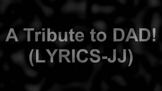 A TRIBUTE TO DAD || FATHER'S DAY SPECIAL 2017 || RAPKING JJ