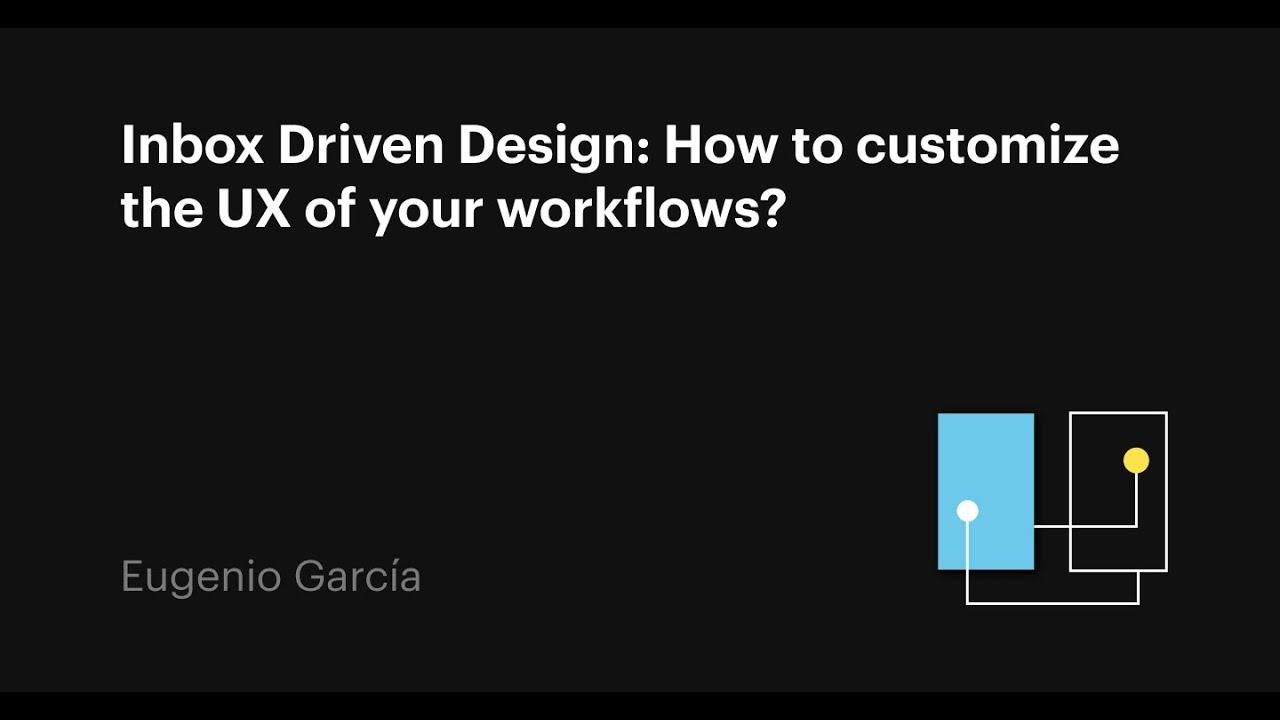 Diseño de Inbox: Personaliza la Experiencia de Usuario de tus Workflows ...
