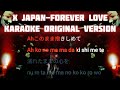 X Japan-Forever Love Karaoke original version #wearex #xjapan #foereverlove