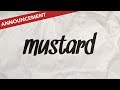 An Announcement From The Desk Of Mr. Mustard