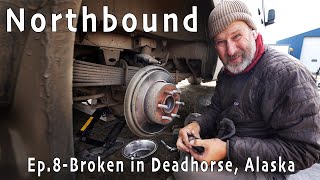 Northbound  Ep. 08  Broken Down on the Dalton Hwy  Eventually Vanlife Goes South