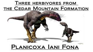 Prehistoric Breakdown: Planicoxa, Iani, Fona