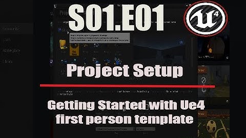Deathscyp Factory S01E01 - Seting up project - Unreal Beginners Tutorial series