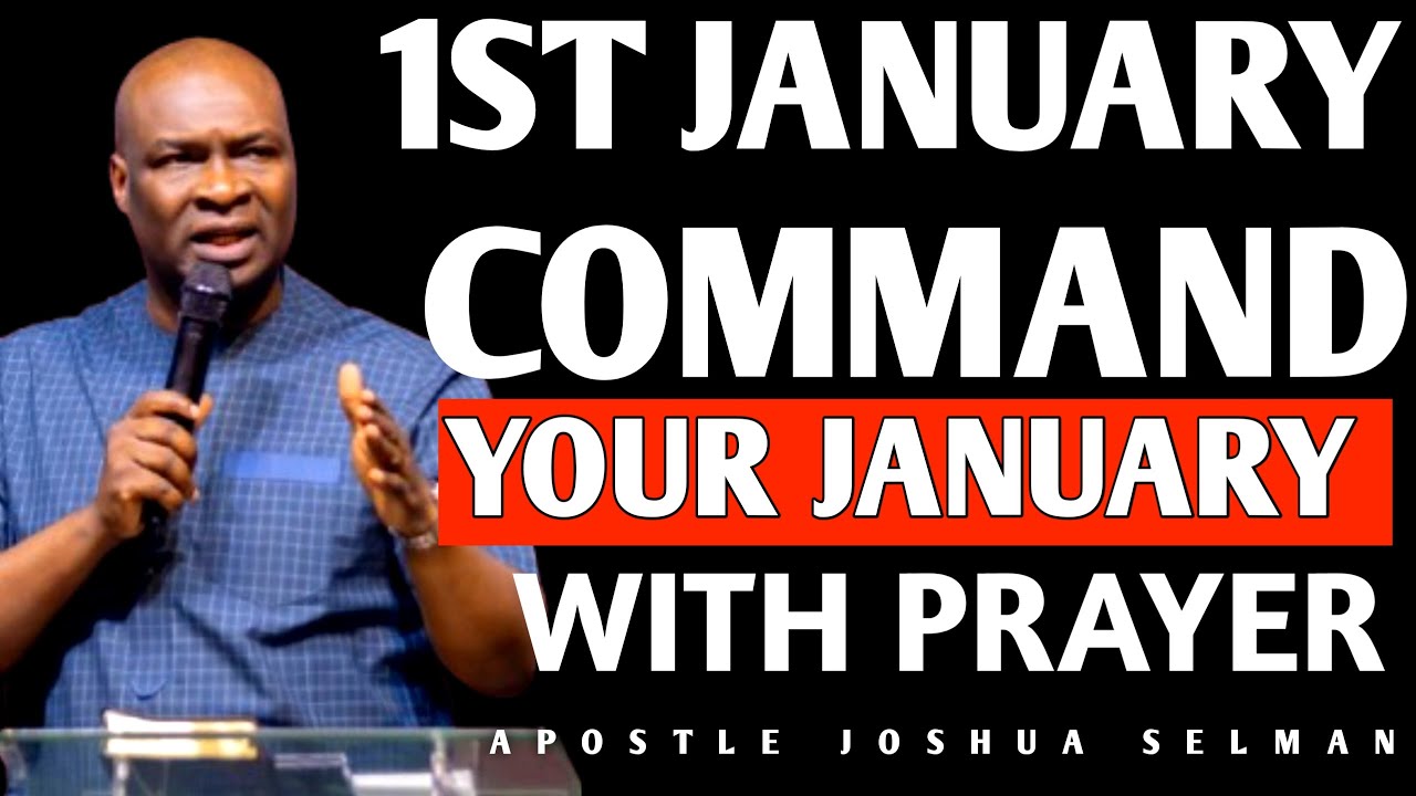 Thursday 1st January 2026]Start your New Year with Prayer Spiritual Prayer By Apostle Joshua Selman