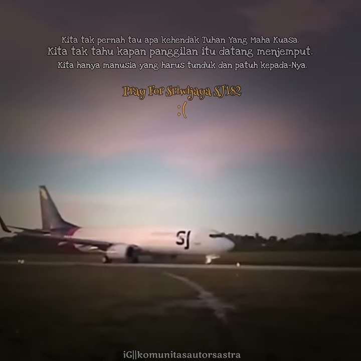 story wa  pesawat sriwijaya air sj 182