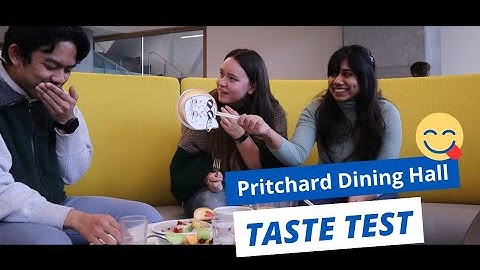 Pritchard Dining Hall TASTE TEST