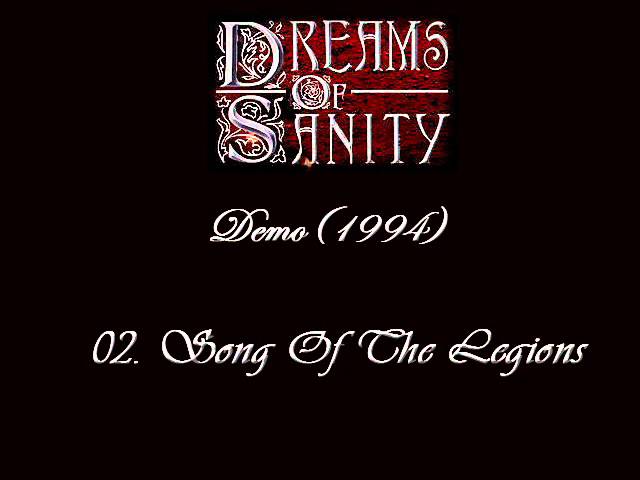 Dreams of Sanity - Song of The Legions (Demo 1994) class=