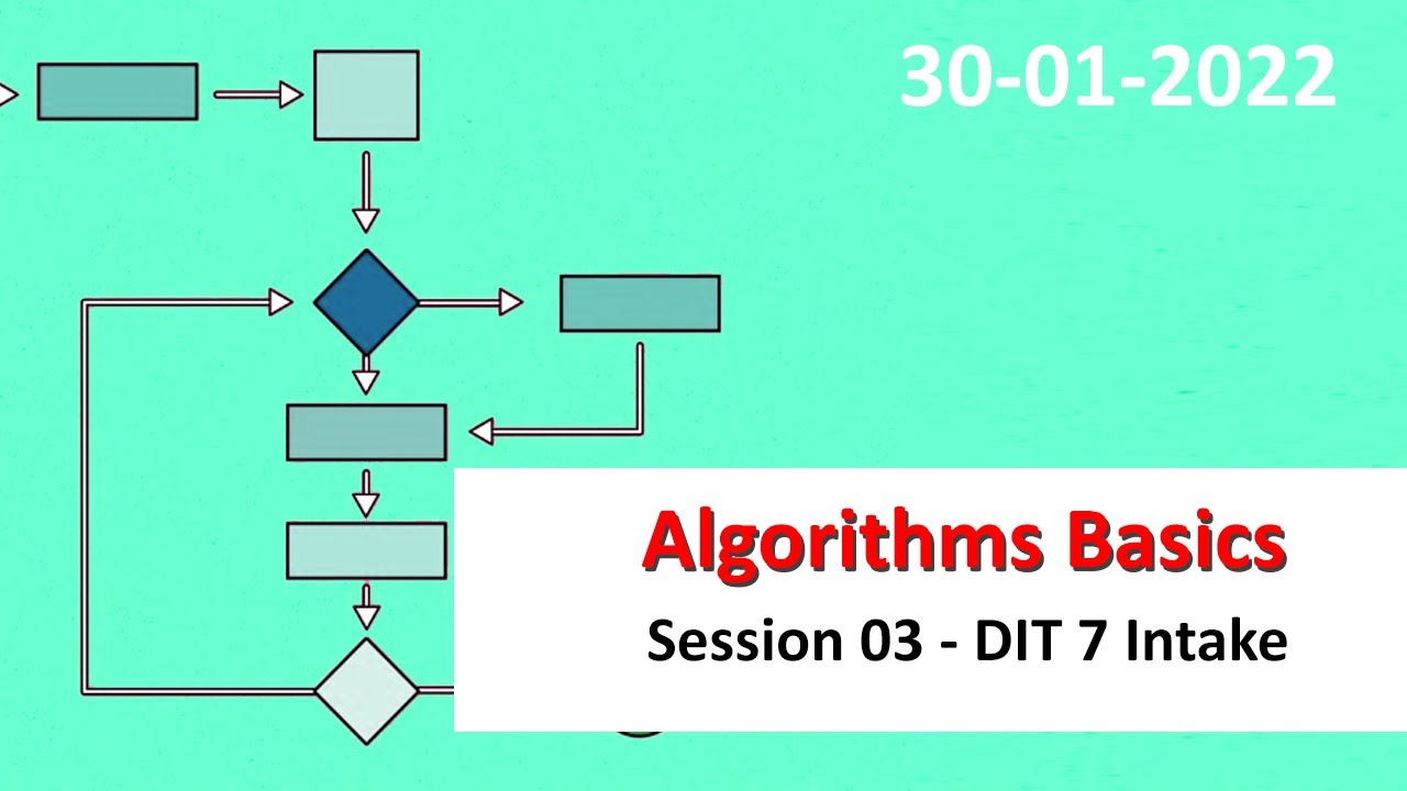 Algorithms Basics - session 03 - DIT 7 - YouTube