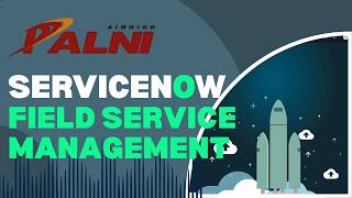 ServiceNow Field Service Management FSM  Work Order Task Explained with Complete Demo