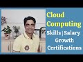 What is Cloud Computing? | Cloud Skills | Jobs as Freshers | Salary | Certification | Future | Roles