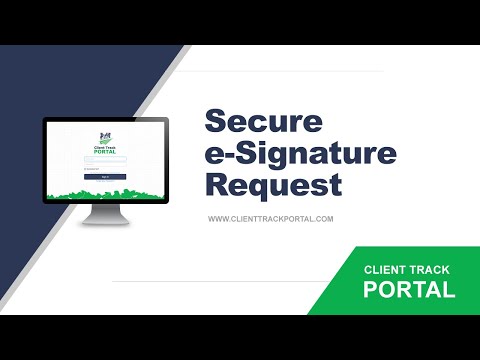 Client Track Portal - Secure e-Signature Request