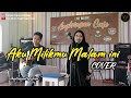 AKU MILIKMU MALAM INI COVER | LIVE MUSIC ANGKRINGAN CAFE