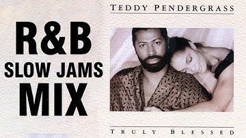 70S 80S R&B SLOW JAMS MIX - Anita Baker,  Chaka Khan, Larry Graham, Peabo Bryson and more