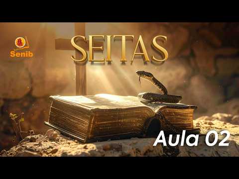 Senib - Seitas | Aula 2