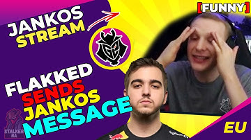 G2 Flakked Has MESSAGE for G2 Jankos 🤣