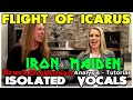 Iron Maiden - Flight Of Icarus - Bruce Dickinson - ISOLATED VOCALS -  Ken and Gabriela Analysis