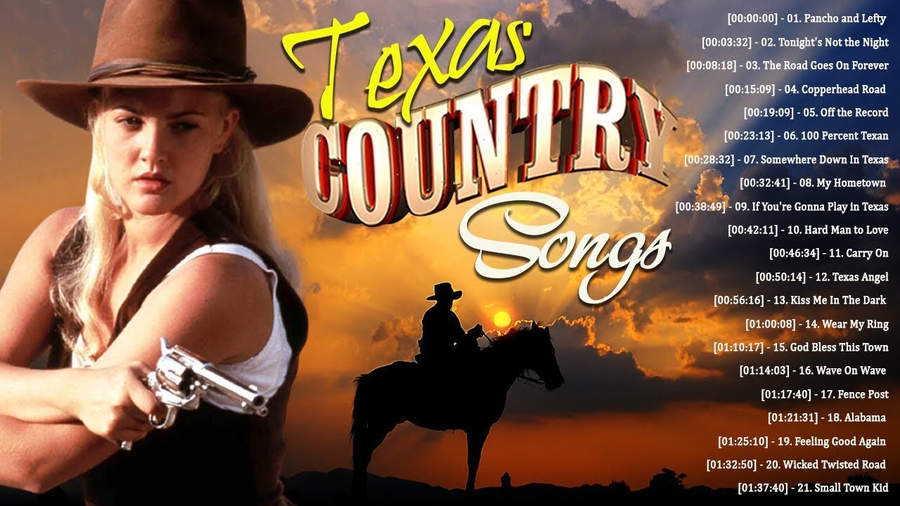 Texas Country Songs Best Classic Country Songs For Texas Of All Time Old Country Music
