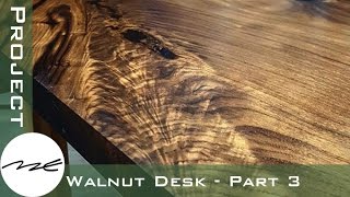 making a natural edged walnut desk - part 3/3