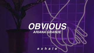 Ariana Grande - Obvious (Traducida al español)