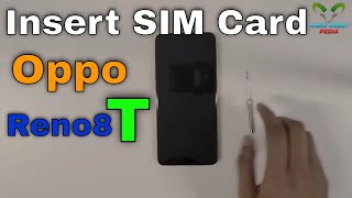 Oppo Reno8 T Insert the SIM Card