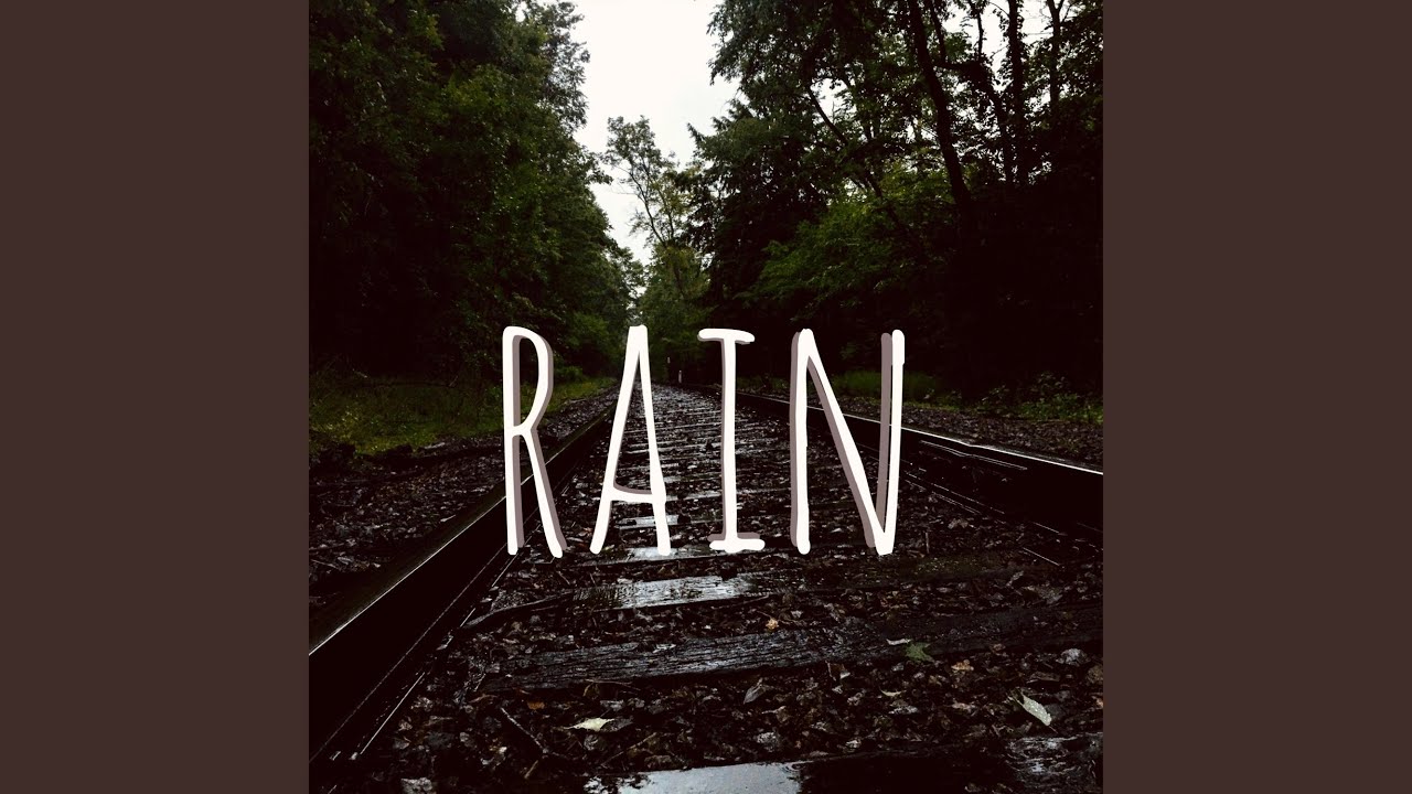 Watch Rain on YouTube Watch Rain on YouTube