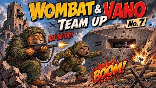 Wombat & VanoTeam Up #7