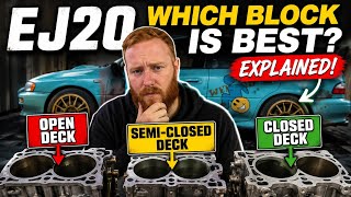 Sports Performance EJ20 Open Deck vs Semi-Closed Deck vs Closed Deck | Which Subaru Engine Block Is Best?
